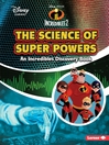 The Science of Super Powers